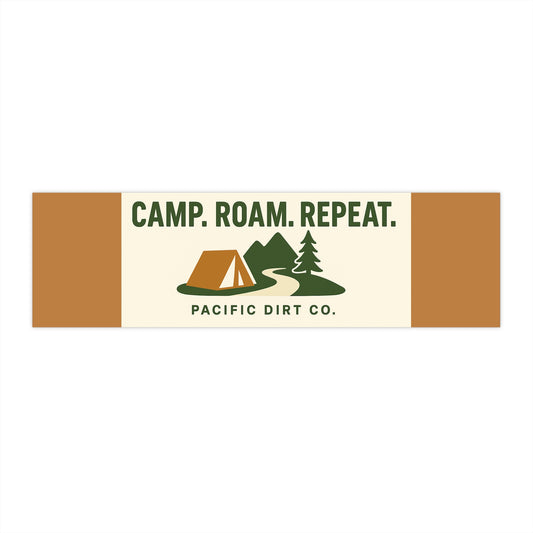 Camp. Roam. Repeat. Bumper Stickers